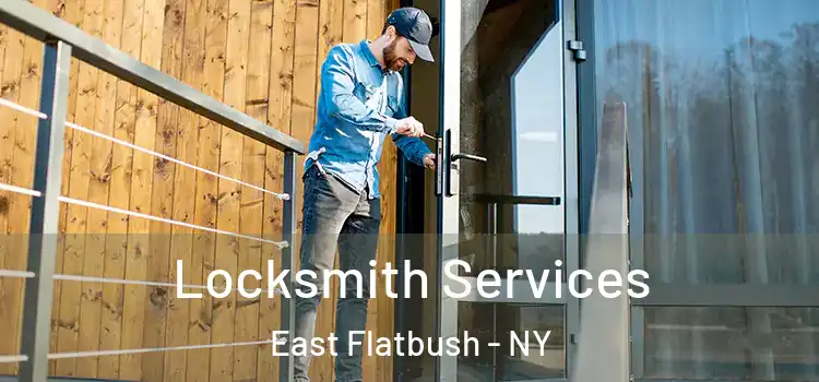 Locksmith Services East Flatbush - NY