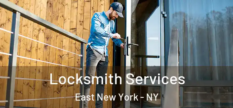  Locksmith Services East New York - NY