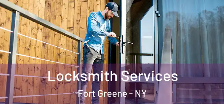 Locksmith Services Fort Greene - NY