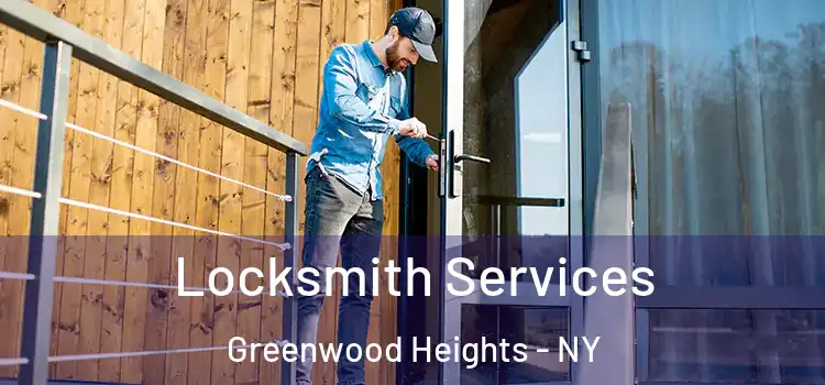  Locksmith Services Greenwood Heights - NY