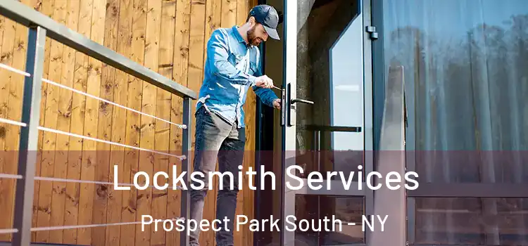  Locksmith Services Prospect Park South - NY