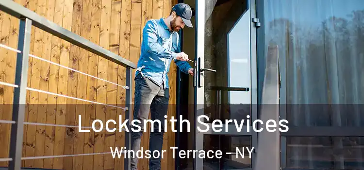  Locksmith Services Windsor Terrace - NY