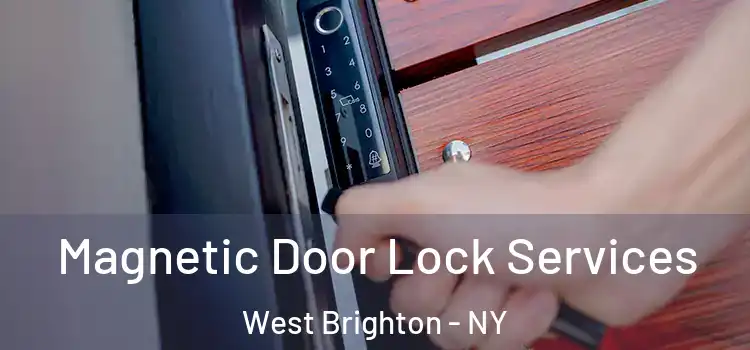  Magnetic Door Lock Services West Brighton - NY