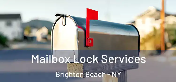 Mailbox Lock Services Brighton Beach - NY