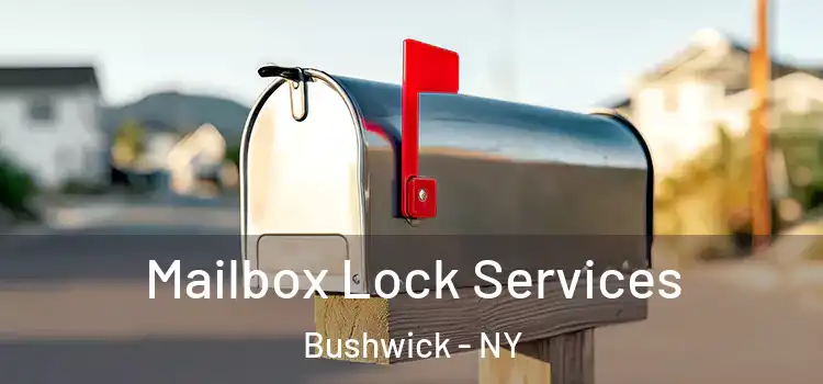  Mailbox Lock Services Bushwick - NY