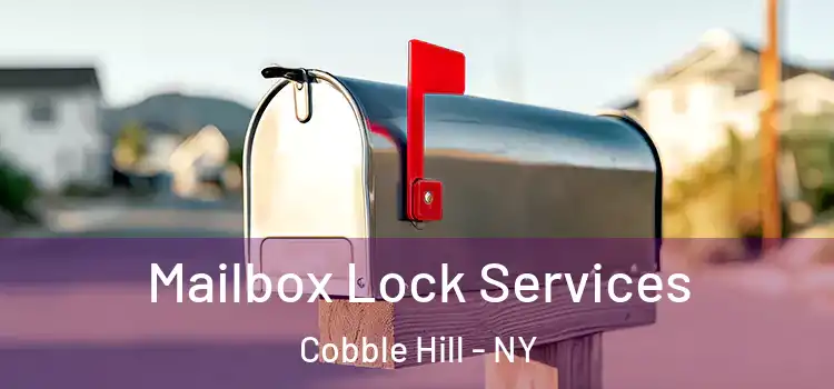 Mailbox Lock Services Cobble Hill - NY