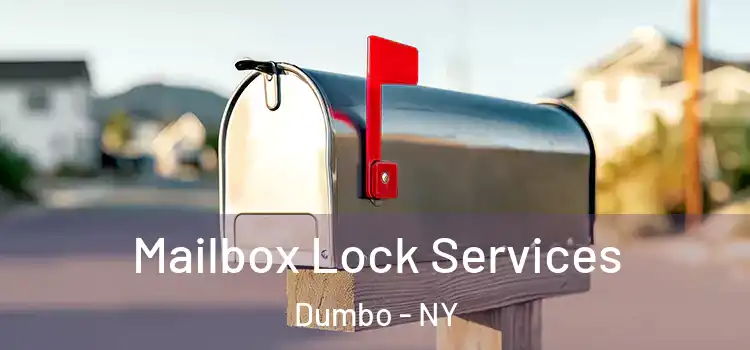 Mailbox Lock Services Dumbo - NY
