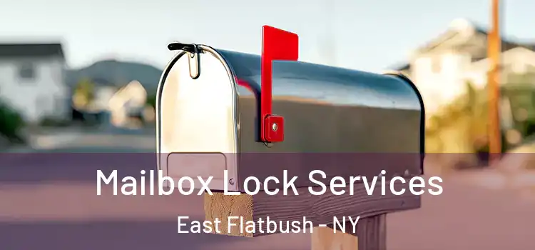 Mailbox Lock Services East Flatbush - NY