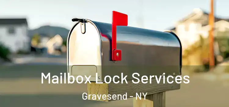  Mailbox Lock Services Gravesend - NY