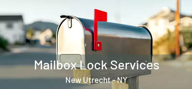  Mailbox Lock Services New Utrecht - NY
