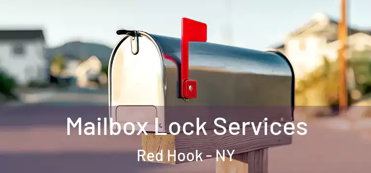 Mailbox Lock Services Red Hook - NY