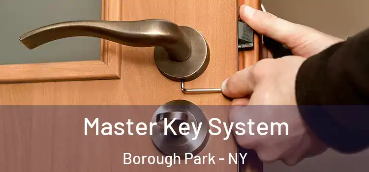 Master Key System Borough Park - NY