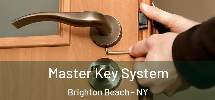  Master Key System Brighton Beach - NY