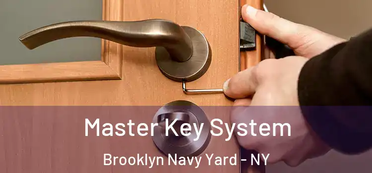 Master Key System Brooklyn Navy Yard - NY