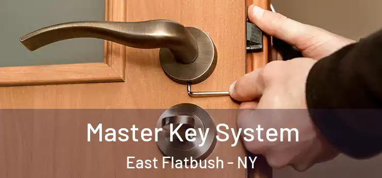 Master Key System East Flatbush - NY
