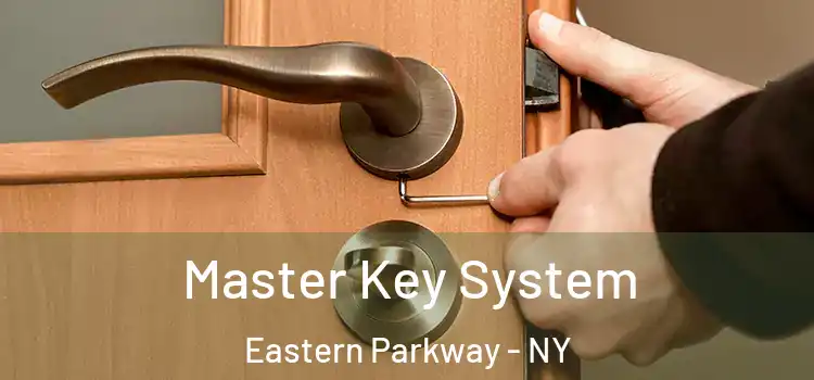 Master Key System Eastern Parkway - NY