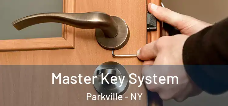 Master Key System Parkville - NY