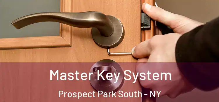 Master Key System Prospect Park South - NY
