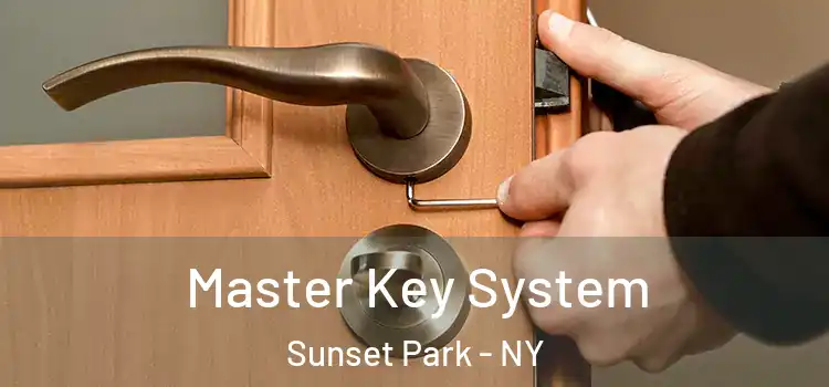 Master Key System Sunset Park - NY