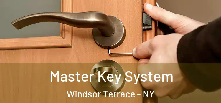  Master Key System Windsor Terrace - NY