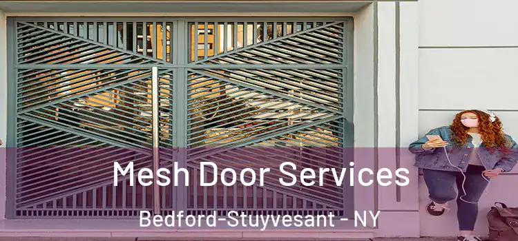  Mesh Door Services Bedford-Stuyvesant - NY