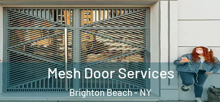 Mesh Door Services Brighton Beach - NY