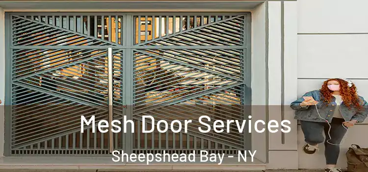 Mesh Door Services Sheepshead Bay - NY