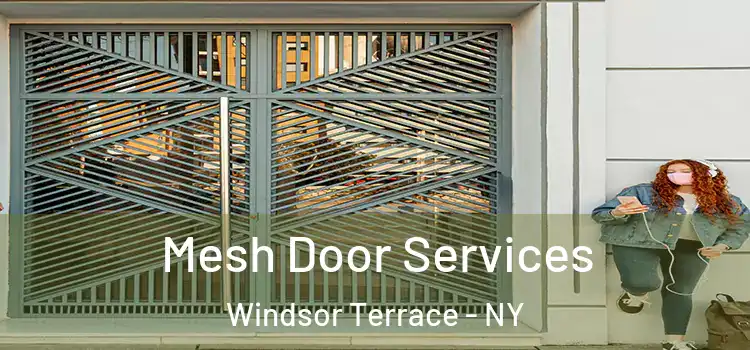Mesh Door Services Windsor Terrace - NY