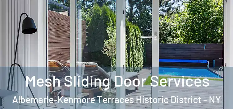  Mesh Sliding Door Services Albemarle-Kenmore Terraces Historic District - NY