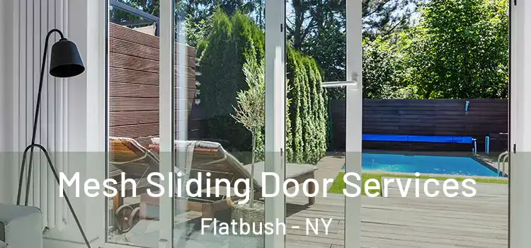 Mesh Sliding Door Services Flatbush - NY