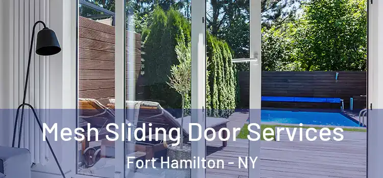 Mesh Sliding Door Services Fort Hamilton - NY