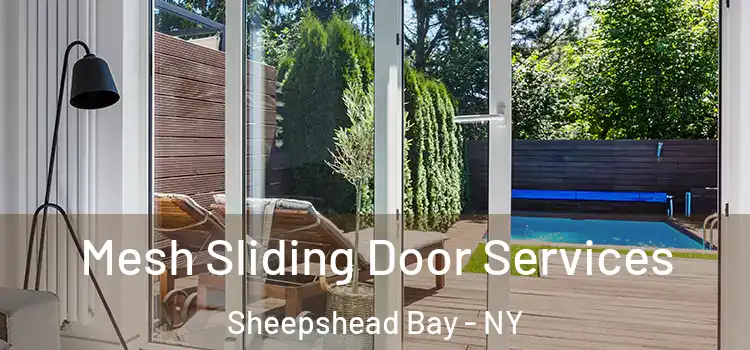 Mesh Sliding Door Services Sheepshead Bay - NY