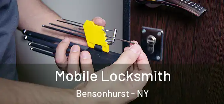 Mobile Locksmith Bensonhurst - NY