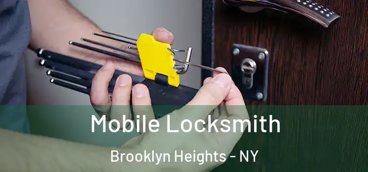  Mobile Locksmith Brooklyn Heights - NY