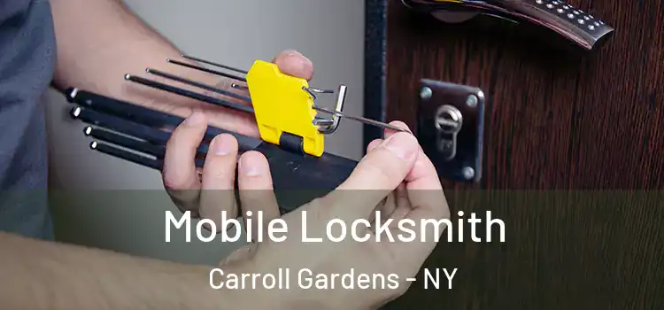 Mobile Locksmith Carroll Gardens - NY