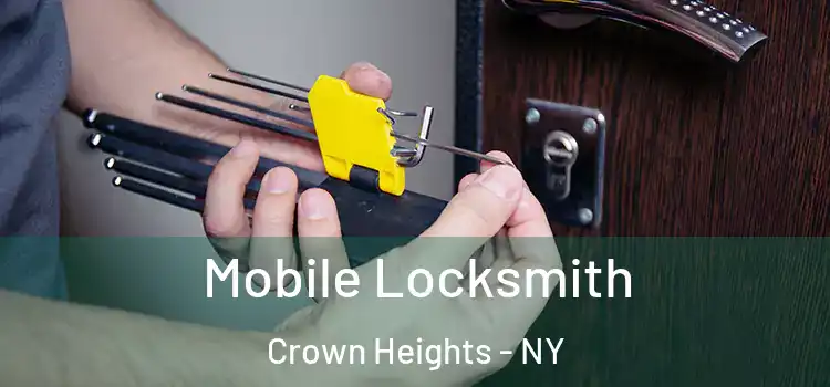  Mobile Locksmith Crown Heights - NY