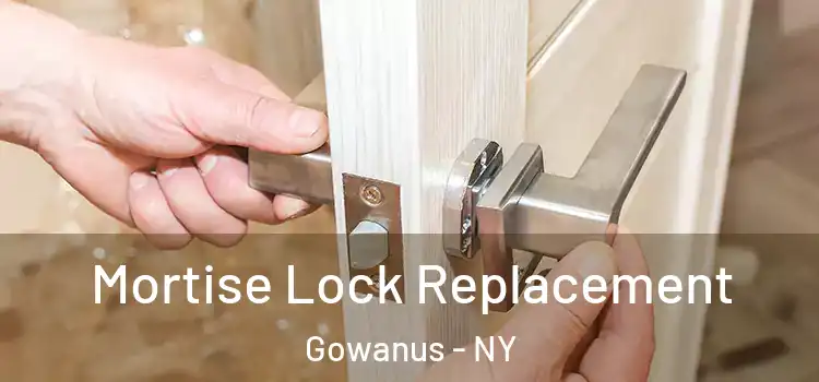 Mortise Lock Replacement Gowanus - NY