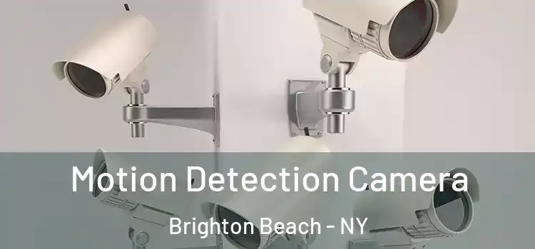  Motion Detection Camera Brighton Beach - NY