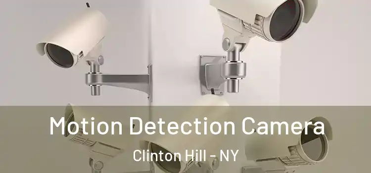  Motion Detection Camera Clinton Hill - NY