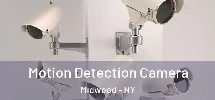  Motion Detection Camera Midwood - NY