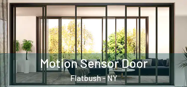Motion Sensor Door Flatbush - NY
