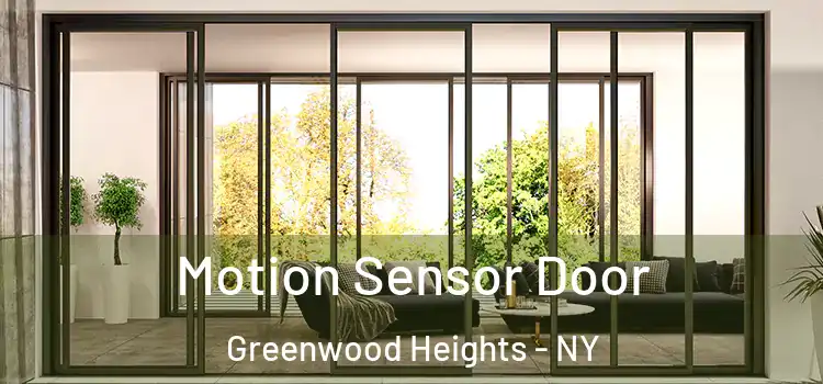Motion Sensor Door Greenwood Heights - NY