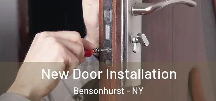 New Door Installation Bensonhurst - NY