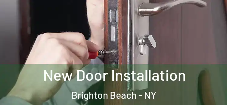  New Door Installation Brighton Beach - NY