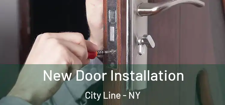 New Door Installation City Line - NY