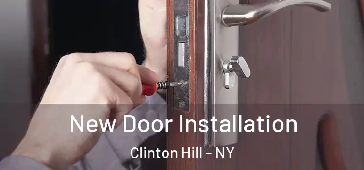 New Door Installation Clinton Hill - NY