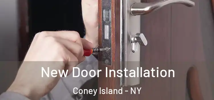 New Door Installation Coney Island - NY