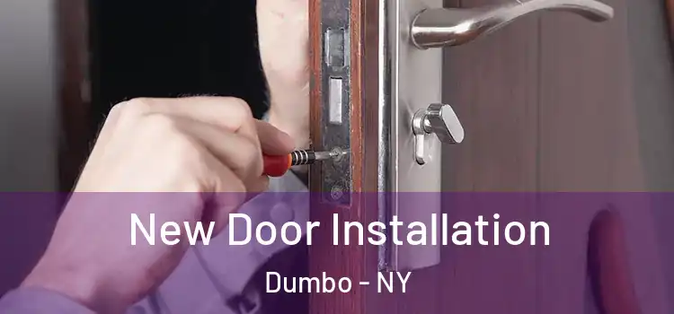  New Door Installation Dumbo - NY
