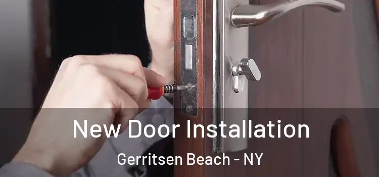  New Door Installation Gerritsen Beach - NY