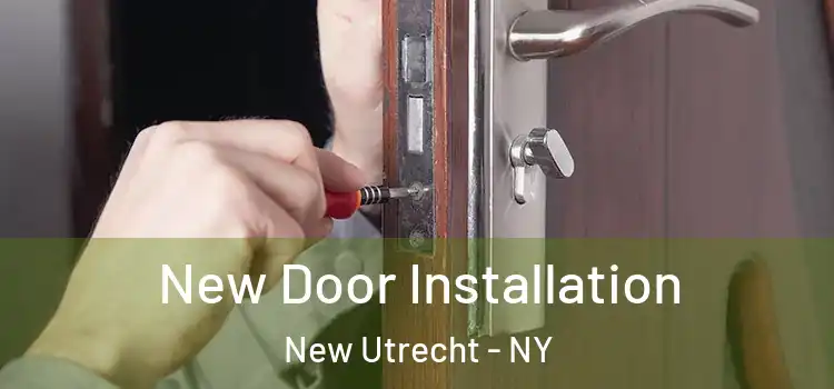 New Door Installation New Utrecht - NY
